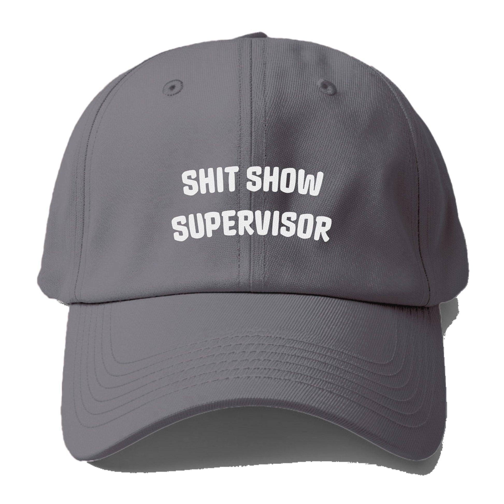 SHIT SHOW SUPERVISOR Hat