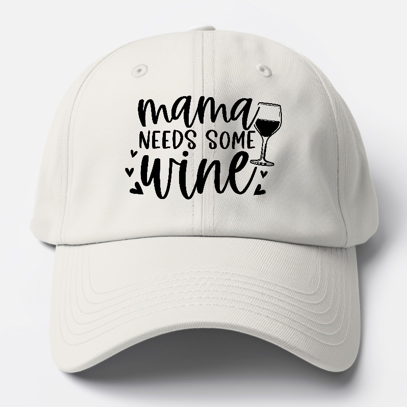 mama needs some wine Hat