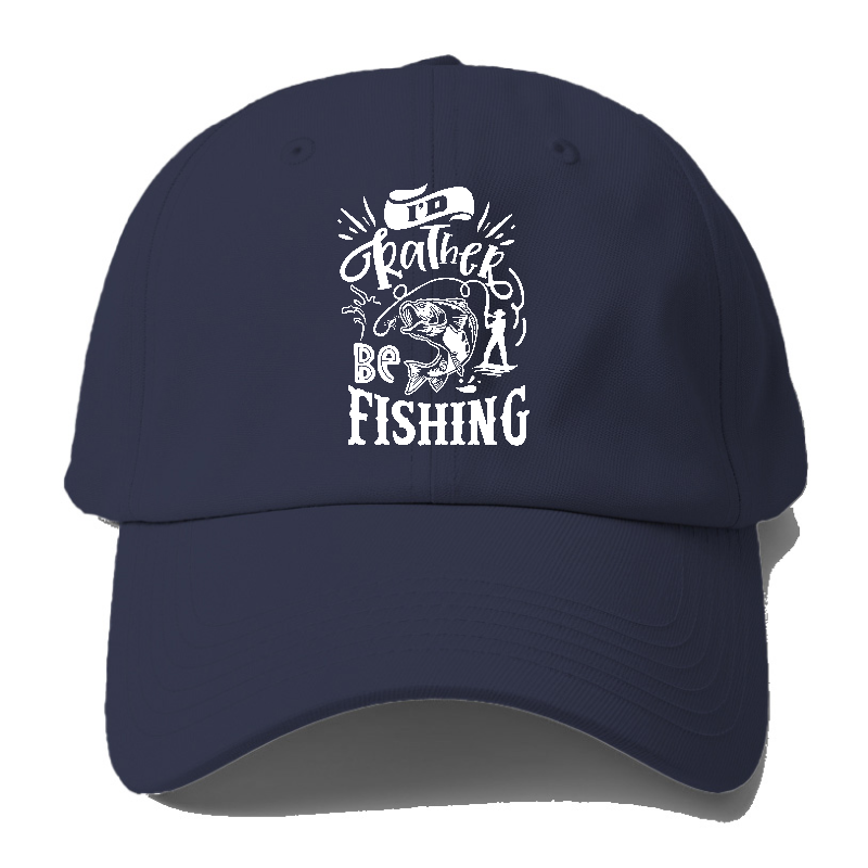 Id rather be fishing Hat