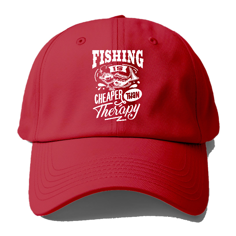 Fishing is cheaper than  therapy Hat