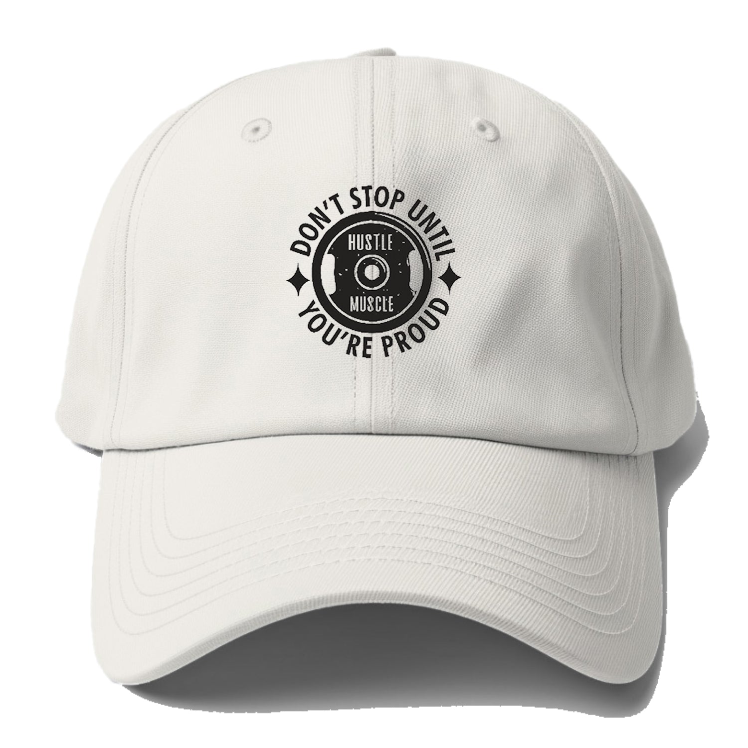 Don't Stop Until You're Proud Hat